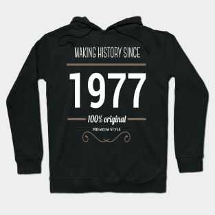 FAther (2) Making History since 1977 Hoodie